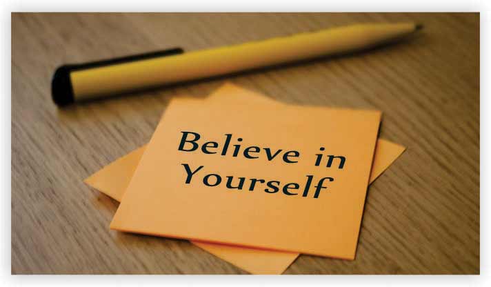 Believe in yourself