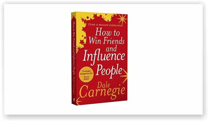 How to Win Friends and Influence People
