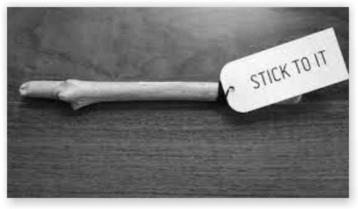 Stick To It