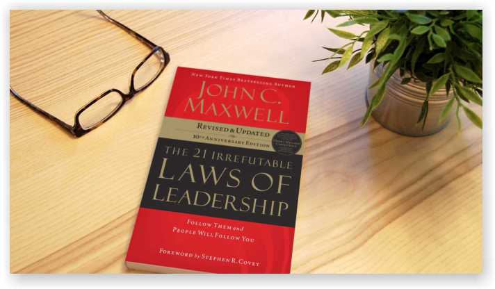 The 21 Irrefutable Laws of Leadership