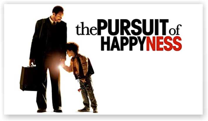 The Pursuit of Happyness